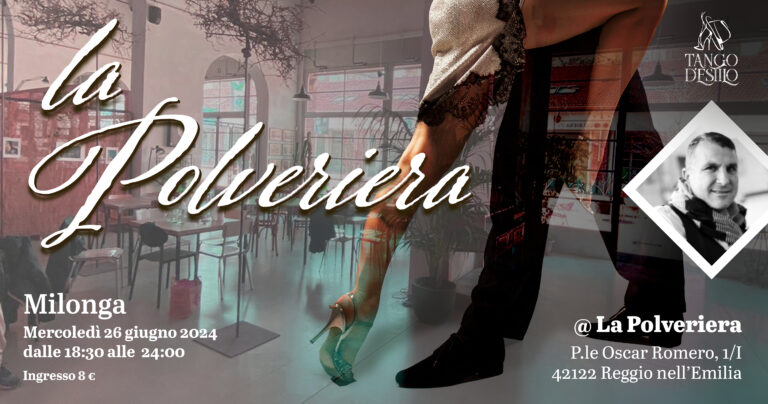 Milonga "La Polveriera" - 26 / 06 / 24